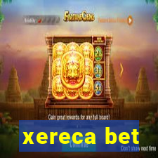 xereca bet